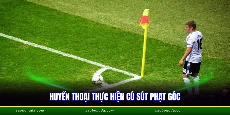 Đá Phạt Góc - Luật FIFA Và Kỹ Thuật Thực Hiện 4 Huyền thoại thực hiện cú sút phạt góc